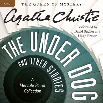 The Under Dog and Other Stories: A Hercule Poir... 1504765419 Book Cover