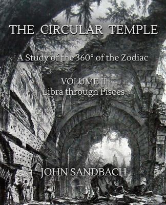The Circular Temple Volume II: Libra through Pi... 1984964984 Book Cover