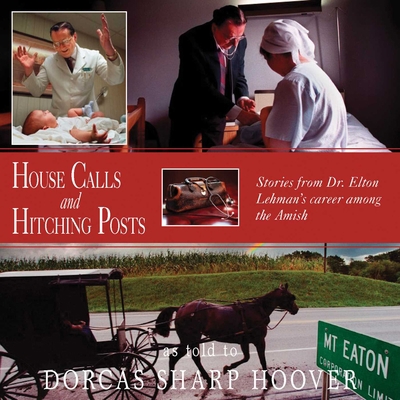 House Calls and Hitching Posts: Stories from Dr... 1561484385 Book Cover