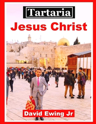Tartaria - Jesus Christ: (not in colour) B099WZR79W Book Cover