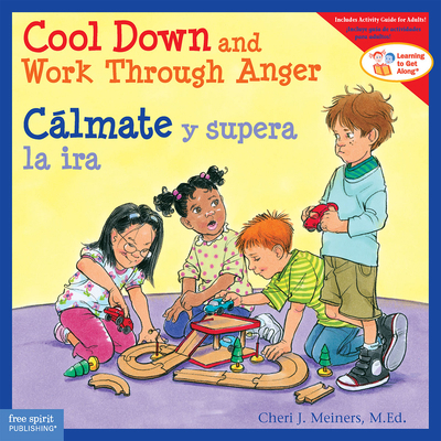 Cool Down and Work Through Anger / Cálmate Y Su... [Spanish] 1575424738 Book Cover
