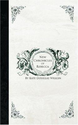 New Chronicles of Rebecca 1426405421 Book Cover