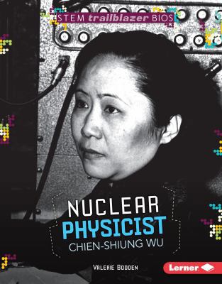 Nuclear Physicist Chien-Shiung Wu 1512407860 Book Cover