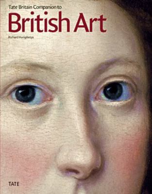The Tate Britain Companion to British Art 0810962594 Book Cover