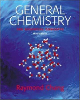 General Chemistry: The Essential Concepts with ... 0073016527 Book Cover
