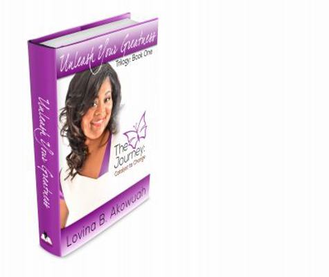 Unleash Your Greatness: The Journey: Catalyst t... 1938563077 Book Cover