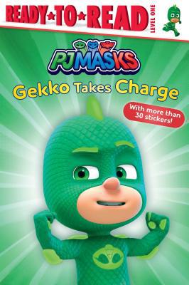 Gekko Takes Charge: Ready-to-Read Level 1 (PJ M... 1534450742 Book Cover