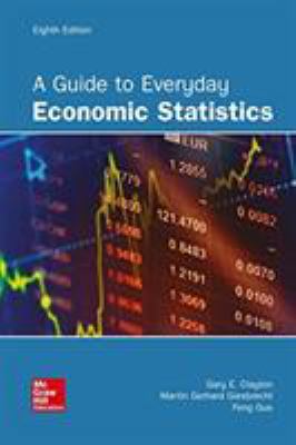 A Guide to Everyday Economic Statistics 1260025411 Book Cover