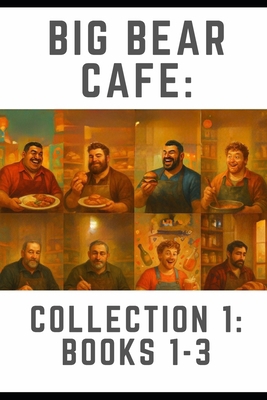 Big Bear Cafe: Collection 1 - books 1-3 B0FJWS2KDT Book Cover