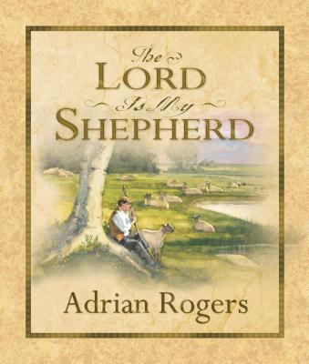 Lord Is My Shepherd 1581345755 Book Cover