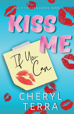 Kiss Me If You Can 1998818292 Book Cover
