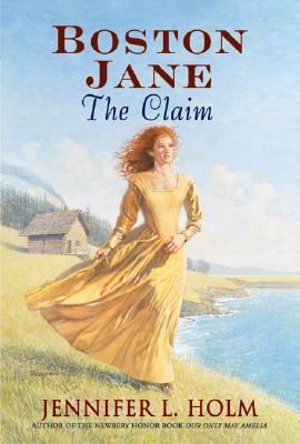 Boston Jane: The Claim 0064408825 Book Cover