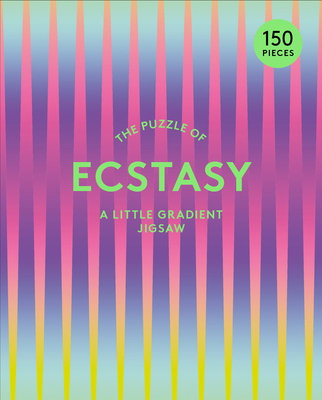 The Puzzle of Ecstasy: A Little Gradient Jigsaw 1913947696 Book Cover