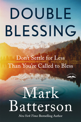 Double Blessing: Don't Settle for Less Than You... 0735291136 Book Cover