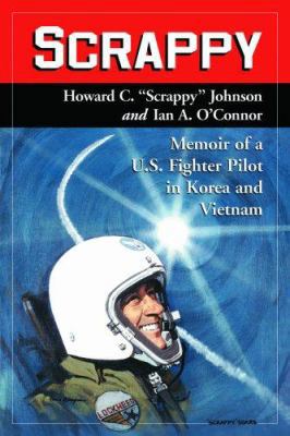 Scrappy: Memoir of a U.S. Fighter Pilot in Kore... 0786432047 Book Cover