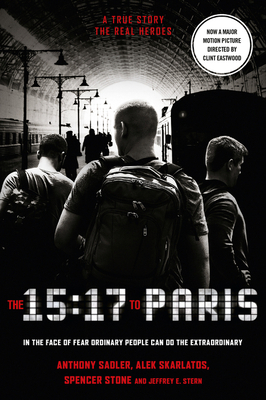 The 15: 17 to Paris: The True Story of a Terror... 0008292299 Book Cover