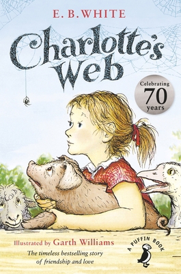 Charlotte's Web: 70th Anniversary Edition B000GRK26Y Book Cover