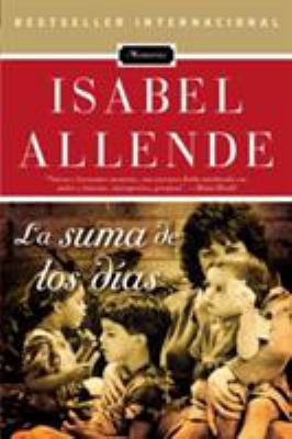 La Suma de Los Dias [Spanish] 0061551880 Book Cover