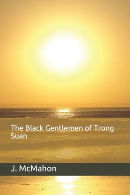 The Black Gentlemen of Trong Suan 1731279507 Book Cover