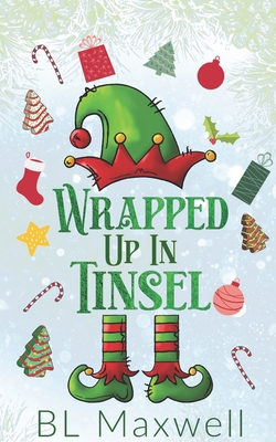 Wrapped Up In Tinsel B0DPMY5L9D Book Cover