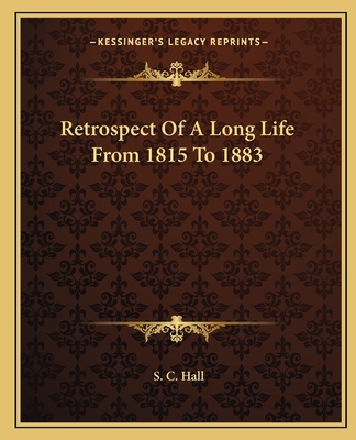 Retrospect Of A Long Life From 1815 To 1883 1163130079 Book Cover