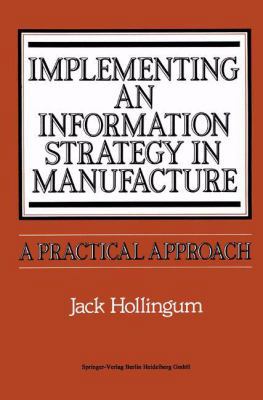 Implementing an Information Strategy in Manufac... 3662301903 Book Cover
