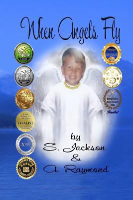 When Angels Fly 0692574921 Book Cover