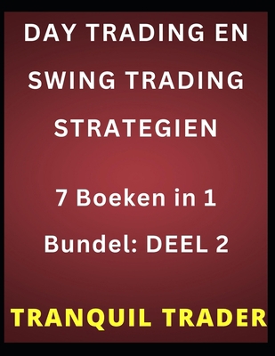 Day Trading En Swing Trading Strategien: 7 Boek... [Dutch] B0BJYSWKXF Book Cover