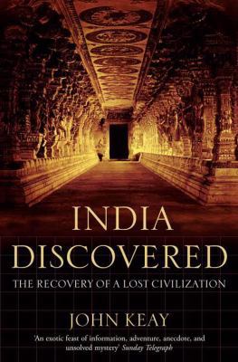 India Discovered : The Recovery of a Lost Civil... B004D39PKG Book Cover