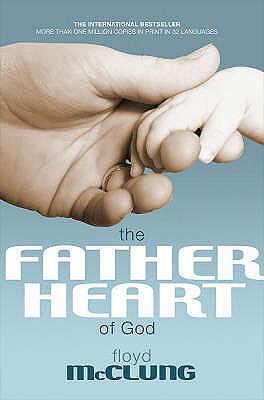 Father Heart of God 1842913271 Book Cover