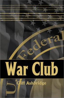 War Club 0595197027 Book Cover