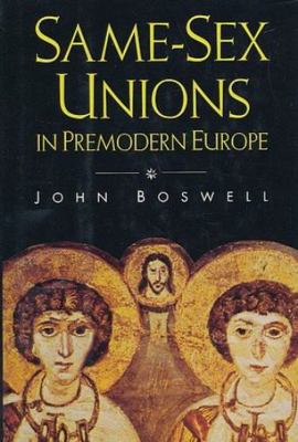 Same Sex Unions in Premodern Europe B001VCF7UE Book Cover