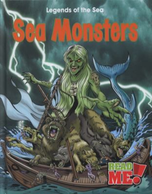 Sea Monsters (Legends of the Sea) 1406216194 Book Cover
