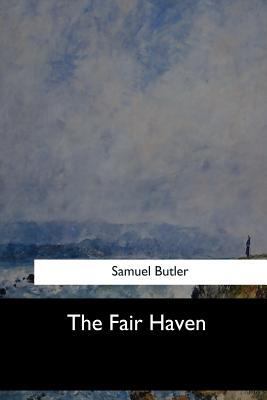 The Fair Haven 154706059X Book Cover