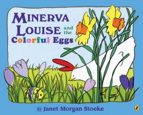 Minerva Louise and the Colorful Eggs 0142410594 Book Cover