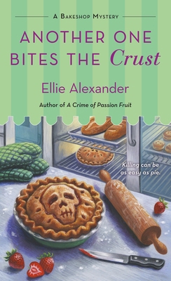 Another One Bites the Crust: A Bakeshop Mystery 1250159350 Book Cover