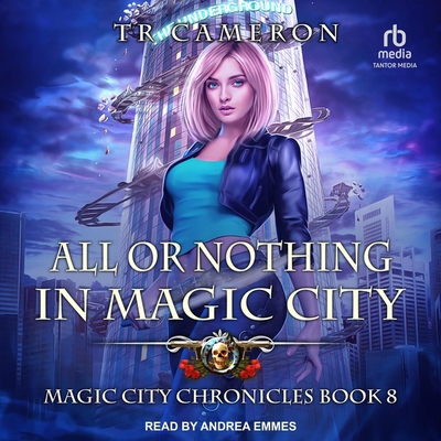 All or Nothing in Magic City B0CDB54QMS Book Cover