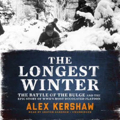 The Longest Winter Lib/E: The Battle of the Bul... 0792734327 Book Cover