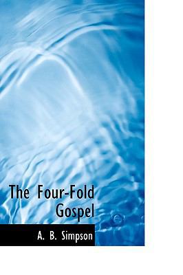 The Four-Fold Gospel 111500462X Book Cover