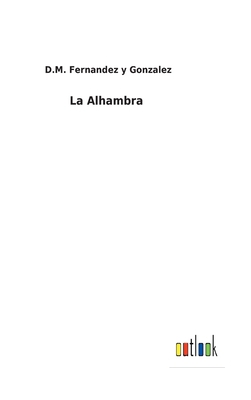 La Alhambra [Spanish] 3752499710 Book Cover