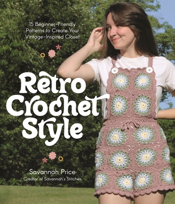 Retro Crochet Style: 15 Beginner-Friendly Patte... 1645678911 Book Cover