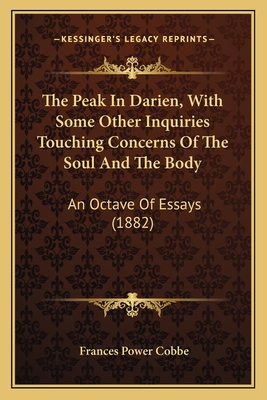 The Peak In Darien, With Some Other Inquiries T... 116560325X Book Cover