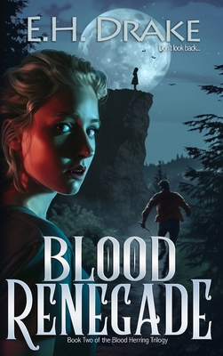 Blood Renegade: Don't look back B0D1MGPCGZ Book Cover