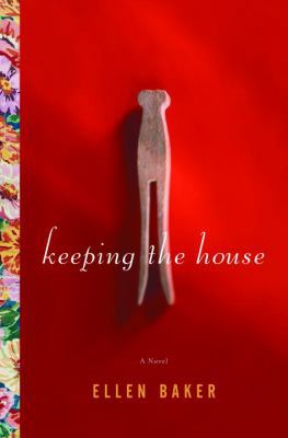 Keeping the House 1400066352 Book Cover