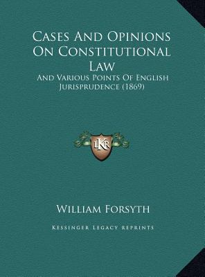 Cases And Opinions On Constitutional Law: And V... 1169814654 Book Cover