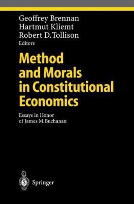 Method and Morals in Constitutional Economics: ... 3642075517 Book Cover