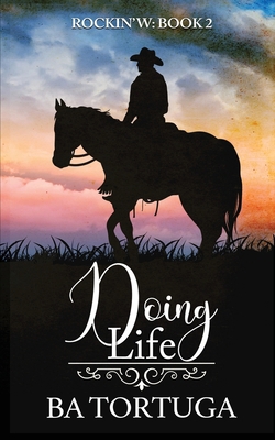 Doing Life B0FNPHSQDZ Book Cover