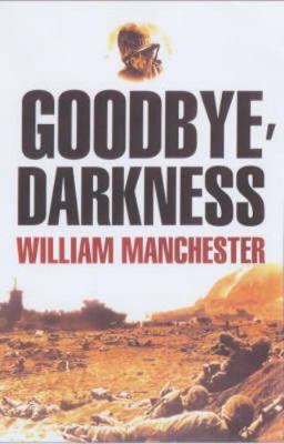 Goodbye Darkness 1841581259 Book Cover