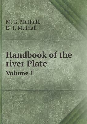 Handbook of the river Plate Volume 1 5518759444 Book Cover