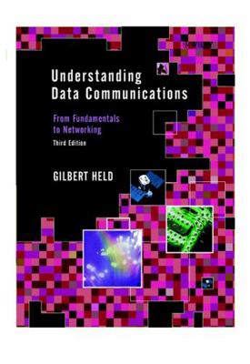 Understanding Data Communications: From Fundame... 0471627453 Book Cover